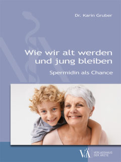 9783990522332 - Wie wir alt werden und jung bleiben